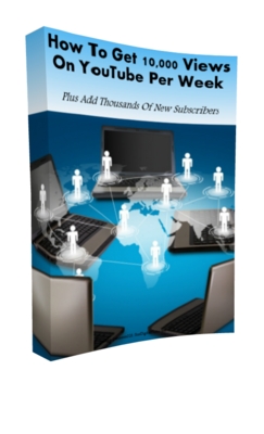 Product picture How To Get 10,000 YouTube Views Per Week (MRR)